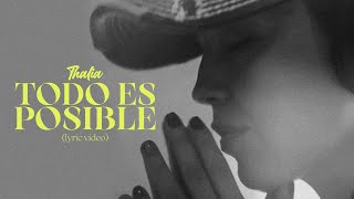 Thalia - Todo Es Posible - 2022 Edition (Oficial - Letra / Lyric Video)