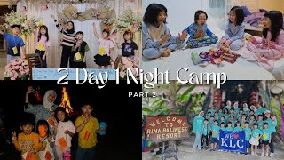 2 Days 1 Night Camp 2024 (Part 2) - KLC Preschool