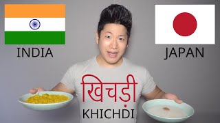 INDIA's KHICHDI vs JAPAN's KHICHDI - JAPANESE REACTION for KHICHDI