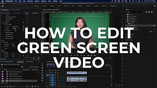 How to edit green screen video in Adobe Premiere Pro