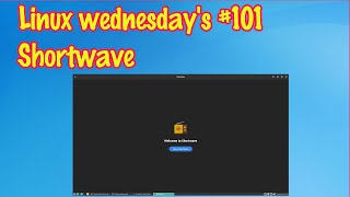 Linux wednesday's #101 Shortwave  linux