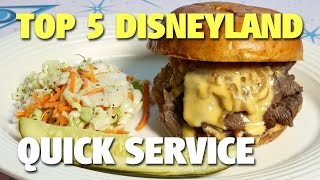 Top 5 Disneyland Quick Service Restaurants | Celebrating Disneyland