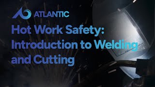 Hot Work Safety: Introduction to Welding and Cutting (29 CFR 1910.252) Training Course