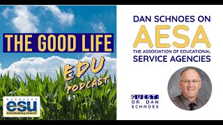 Episode 83: Dan Schnoes on AESA, the Association of Educational Service Agencies