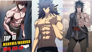 Top 10 Manhwa/Manhua That Has More Than 150+ Chapters