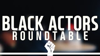 Black Actors Roundtable: Danoeh Renaud, Asha Houston, Tyshaun Meekie, & Kobe Mehki.