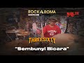 Threesixty - Sembunyi Bicara | RockAroma Showcase Vol.33