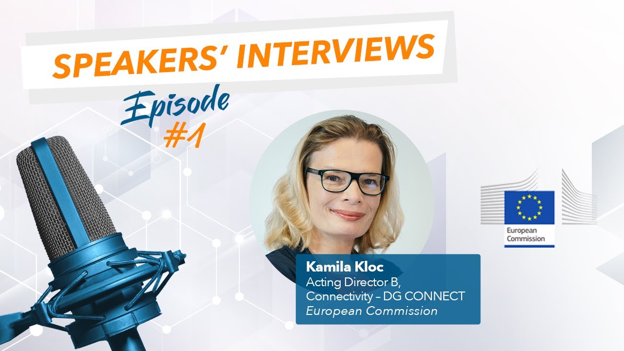 Interview With Kamila Kloc - DG CONNECT Acting Director B, Connectivity ...