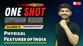 Physical Features of India | New One shot | Class 9 Geography 2024-25