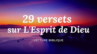 29 VERSETS SUR L'ESPRIT DE DIEU  l  Canal d'Encouragement by Prisca