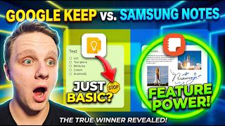 Samsung Notes vs Google Keep - We Tested Them Both