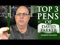 Top 3 Pens of David Parker Figboot on Pens