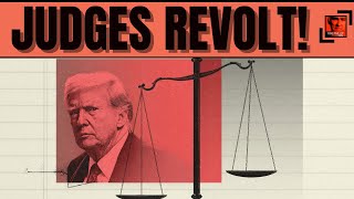 Judges Revolt!