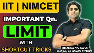 Limit | Short Tricks | IIT | NIMCET | by Jitendra Mishra Sir | Legend in NIMCET CUET MCA Entrance