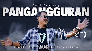 Pangangguran - Deni Bentang (Official Music Video)