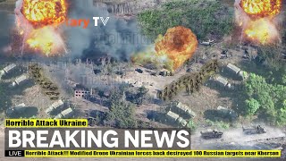 Horrible Attack!!! Modified Drone Ukrainian forces back destroyed 100 Russian targets near Kherson