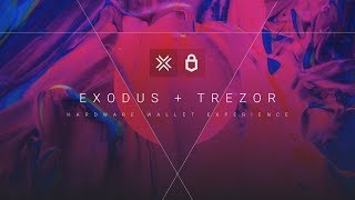 Exodus + Trezor Hardware Wallet: Advanced Security Made Easy (Exodus Wallet + Trezor Model T)