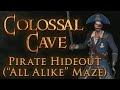 Colossal Cave Guide: Pirate's Hideout (Maze of Twisty Little Passages, All ALIKE)