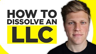 How To Dissolve An LLC (2026)