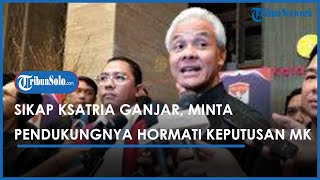 Ganjar Pranowo Minta Semua Pihak Hormati Putusan MK Kabulkan Syarat Cawapres Pernah Jadi Kepala Daer