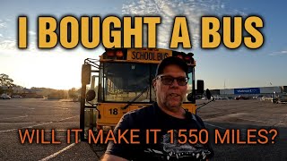 I bought a bus will it make it 1550 miles