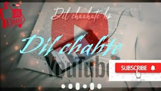 Dil Chahte Ho Jubin Nautiyal | Dil Chahte Ho Ya Jaan Chahte Ho Video Song