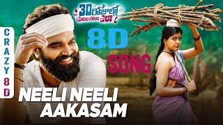 Neeli Neeli Akasam 8D song I From Movie #30RojulloPreminchadamEla I Starring #PradeepMachiraju