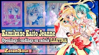 Kamikaze Kaito Jeanne- Openings i endings en català (LLETRA)