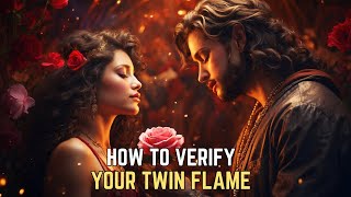 Is This My TWIN FLAME How To Verify