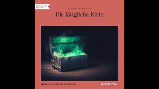 Die längliche Kiste – Edgar Allan Poe (Horror Hörbuch)