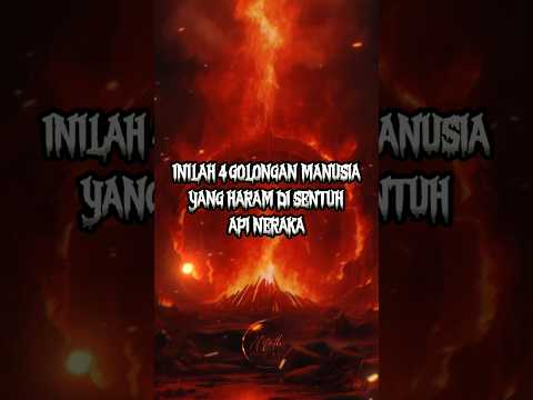 4 Golongan Yang Haram Di Sentuh Neraka #shortvideo #shortsfeed #viral # ...