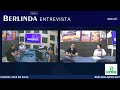 berlinda news entrevista 22 11 2024