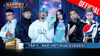 Rap Việt Mùa 3 - Tập 11: Bảng đấu "thét ra lửa" khai hỏa, HIEUTHUHAI - WXRDIE trợ diễn|Rap Việt 2023
