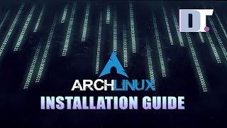 Arch Linux Installation Guide (2019)