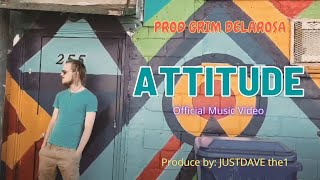 JUSTDAVE - "ATTITUDE" (PROD. GRIM DELAROSA) [OFFICIAL MUSIC VIDEO]