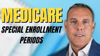 Understanding Medicare SEPs | Your guide to Eligible Special Enrollment Periods for Medicare