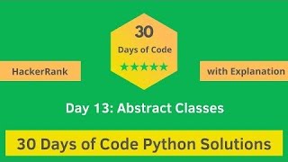 HackerRank Day 13 Abstract Classes problem solution in Python with Explanation | 30 Days Of Code