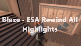 Blaze - ESA Rewind All Highlights