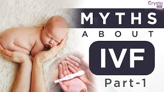 ✅ IVF से पहले जान लें ये Myths और Facts | ✅ Myths and Facts About IVF in Hindi | Part -1