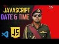 Learn JavaScript Date |Current Date & Time Object in One Video | Full Guide