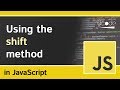 Array 'shift' method in Javascript (Array.prototype.shift)