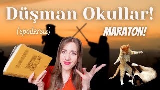 Düşman Okullar Maratonu! (Spoilersız)