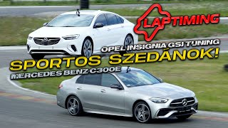 Sportos szedánok! - Mercedes Benz C300e vs. Opel Insignia GSi tuning (Laptiming Ep. 282.)