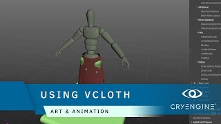How to use VCloth 2.0 in CRYENGINE | Art & Animation