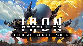 IRON REBELLION - OFFICIAL LAUNCH TRAILER | Meta, PCVR