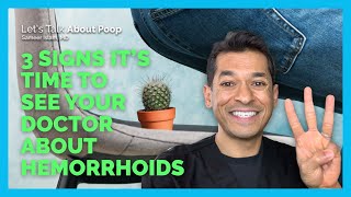 3 Signs It's Time to See Your Doctor about Hemorrhoids
