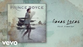 Prince Royce - Ganas Locas (Audio) ft. Farruko