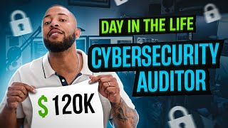 A Day in the Life of a Cybersecurity Auditor: A Closer Look at the Job