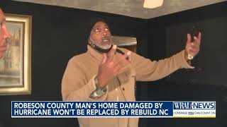 Rebuild NC won't rebuild Robeson County man's home