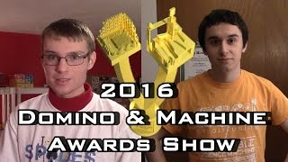 The 2016 Domino & Machine Awards Show